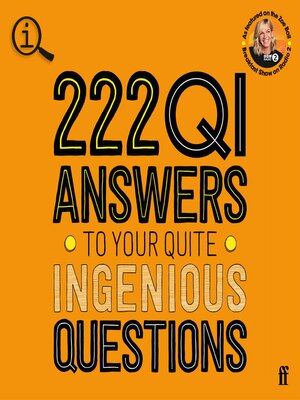 cover image of 222 QI Answers to Your Quite Ingenious Questions